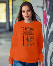 Load image into Gallery viewer, Giving For  Dad Let You Know You're Appreciated  Custom Design Sweatshirt
