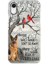 Load image into Gallery viewer, German Shepherd They Walk Beside Us Everyday Special Custom Design Phone case
