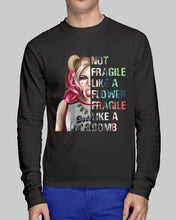 Load image into Gallery viewer, Cool Harley Quinn Not Fragile Meaningful Gift For Girl Unisex Long Sleeve
