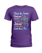 Load image into Gallery viewer, Chica De  Junio    Todo Lo Puedo En Cristo Que Me Fortalece Ladies Tee
