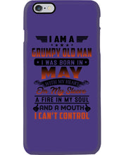 Load image into Gallery viewer, I'm A Grumpy Old Man I Was Born In May With My Heart Phone case
