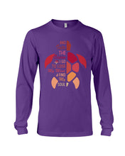 Load image into Gallery viewer, And Into The Ocean I Go To Lose My Mind Sea Turtle Unisex Long Sleeve
