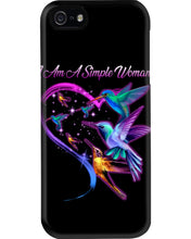 Load image into Gallery viewer, Hummingbirds Heart Shaped I Am A Simple Woman Gift For Mom Phone case
