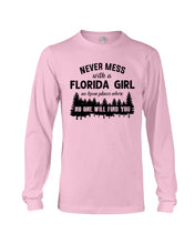 Load image into Gallery viewer, Gift For Florida Girl No One Will Find You Unisex Long Sleeve
