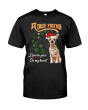 Load image into Gallery viewer, A True Friend Loves Paws On My Heart Gift For Dog Lovers Guys Tee
