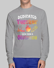 Load image into Gallery viewer, Dedicated Teacher Even From A Distance Special Custom Design Unisex Long Sleeve
