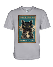 Load image into Gallery viewer, Lovely Phone Case For Cat Lovers Don't Tell Me What To Do Guys V-Neck
