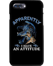 Load image into Gallery viewer, Apparently I Have An Attitude Blue Dragon Phone case
