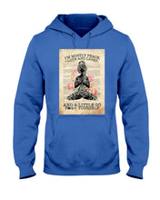 Load image into Gallery viewer, I'm Mostly Peace Love And Light Yoga Gift For Yoga Lovers Hoodie
