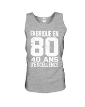 Load image into Gallery viewer, Fabrique En 80 40 Ans D'Excellence Custom Design Gift For Friends Unisex Tank Top
