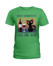 Load image into Gallery viewer, Easily Distracted By Cats And Wine Special Custom Design Ladies Tee

