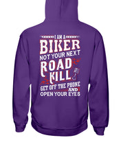 Load image into Gallery viewer, I'm A Biker Not your Next Road Kill Gift For Biker Hoodie
