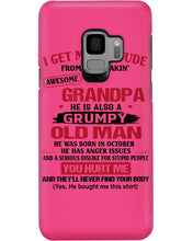 Load image into Gallery viewer, I Get My Attitude From My Freakin' Awesome Grandpa Who Was Born In October Phone case
