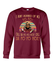 Load image into Gallery viewer, I Aint Scared Of No Po Po Call Da Po Po Retro Vintage Sweatshirt
