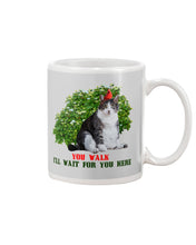 Load image into Gallery viewer, Cat Wait For You Here Gift For Cat Lovers Mug
