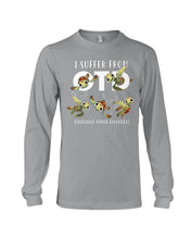 Load image into Gallery viewer, I Suffer From Obsessive Turtle Disorder Gift For Turtle Lovers Unisex Long Sleeve
