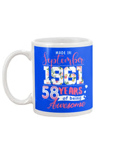 Load image into Gallery viewer, Made In September  1961 58    Years Of Being Awesome Trending Mug
