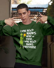 Load image into Gallery viewer, I’ll Read Book Everywhere Great Gift For Book Lovers Sweatshirt
