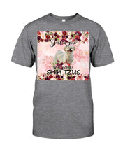 Load image into Gallery viewer, Just A Girl Who Loves Shih Tzu Unique Custom Design For Dog Lovers Guys Tee

