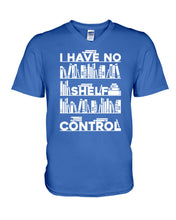 Load image into Gallery viewer, I Have No Shelf Control Meaningful Gift For Women Guys V-Neck
