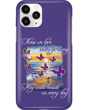 Load image into Gallery viewer, Butterfly Sunset On Beach Those We Love Don't Go Away Gift For Lover Phone case
