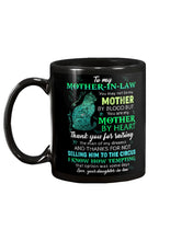 Load image into Gallery viewer, Gift For    Mother-in-law You Are My Mother By Heart  Custom Design Mug

