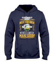 Load image into Gallery viewer, Market Trendz Schönheit Kommt Nicht Von Innen Sie Kommt Aus Mahlsdorf Hoodie
