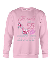 Load image into Gallery viewer, Je Suis Nee En 55 Je Ne Suis Peut-Être Pas Birthday Gift For Grandma Sweatshirt

