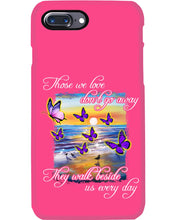 Load image into Gallery viewer, Butterfly Sunset On Beach Those We Love Don't Go Away Gift For Lover Phone case
