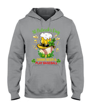 Load image into Gallery viewer, Baseball Drink Beer Day St Patrick's Day Gift For Baseball Lovers Hoodie

