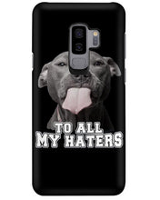 Load image into Gallery viewer, Boxer Lovers To All My Hater Meaningful Gift For Men Phone case
