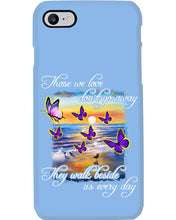Load image into Gallery viewer, Butterfly Sunset On Beach Those We Love Don't Go Away Gift For Lover Phone case
