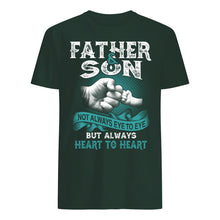 Load image into Gallery viewer, Father And Son Always Heart To Heart Gift For Son Guys Tee

