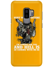 Load image into Gallery viewer, I'm Coming For You And Hell Is Coming With Me Phone case
