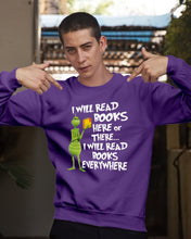 Load image into Gallery viewer, I’ll Read Book Everywhere Great Gift For Book Lovers Sweatshirt
