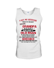 Load image into Gallery viewer, I Get My Attitude From My Freakin' Awesome Grandpa Who Was Born In October Unisex Tank Top
