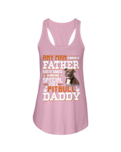 Load image into Gallery viewer, It Takes Someone Special To Be A Pitbull Daddy Gift For Pitbull Lovers Ladies Flowy Tank

