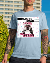 Load image into Gallery viewer, Boston Upside Down Now Let's Be Gift For Dog Lovers Guys Tee
