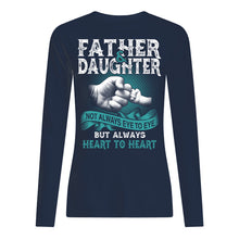 Load image into Gallery viewer, Father And Daughter Always Heart To Heart Gift For Dad Unisex Long Sleeve
