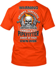 Load image into Gallery viewer, Grumpy Sarcastic Unpredictable Unmedicated Pipe Fitter Guys Tee

