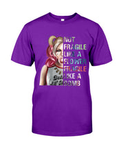 Load image into Gallery viewer, Cool Harley Quinn Not Fragile Meaningful Gift For Girl Guys Tee
