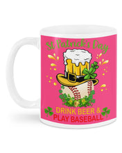 Load image into Gallery viewer, Baseball Drink Beer Day St Patrick's Day Gift For Baseball Lovers Mug

