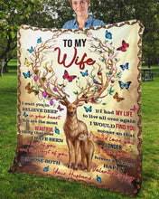 Load image into Gallery viewer, I Want You To Believe Deep In Your Heart Hunting Gift For Wife Fleece Blanket
