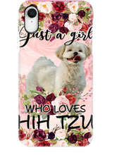 Load image into Gallery viewer, Just A Girl Who Loves Shih Tzu Unique Custom Design For Dog Lovers Phone case
