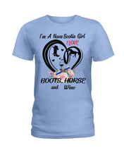 Load image into Gallery viewer, I'm A Nova Scotia Girl  Loves Boots Horse And Wine  For Personalized Nation Gift Ladies Tee
