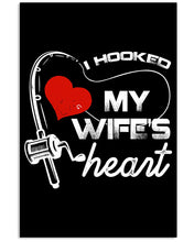 Load image into Gallery viewer, I Hooked My Wifes Heart Gift For Fishing Lovers Vertical Poster
