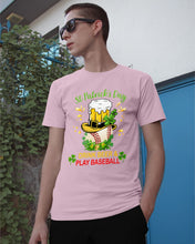 Load image into Gallery viewer, Baseball Drink Beer Day St Patrick's Day Gift For Baseball Lovers Guys Tee
