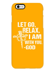 Load image into Gallery viewer, Let You Relax I Am With You Gray Background Phone case
