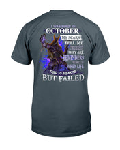 Load image into Gallery viewer, I Was Born In October My Scars Tell Me A Story Birthday Gift Guys Tee
