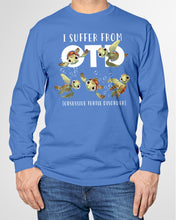 Load image into Gallery viewer, I Suffer From Obsessive Turtle Disorder Gift For Turtle Lovers Unisex Long Sleeve
